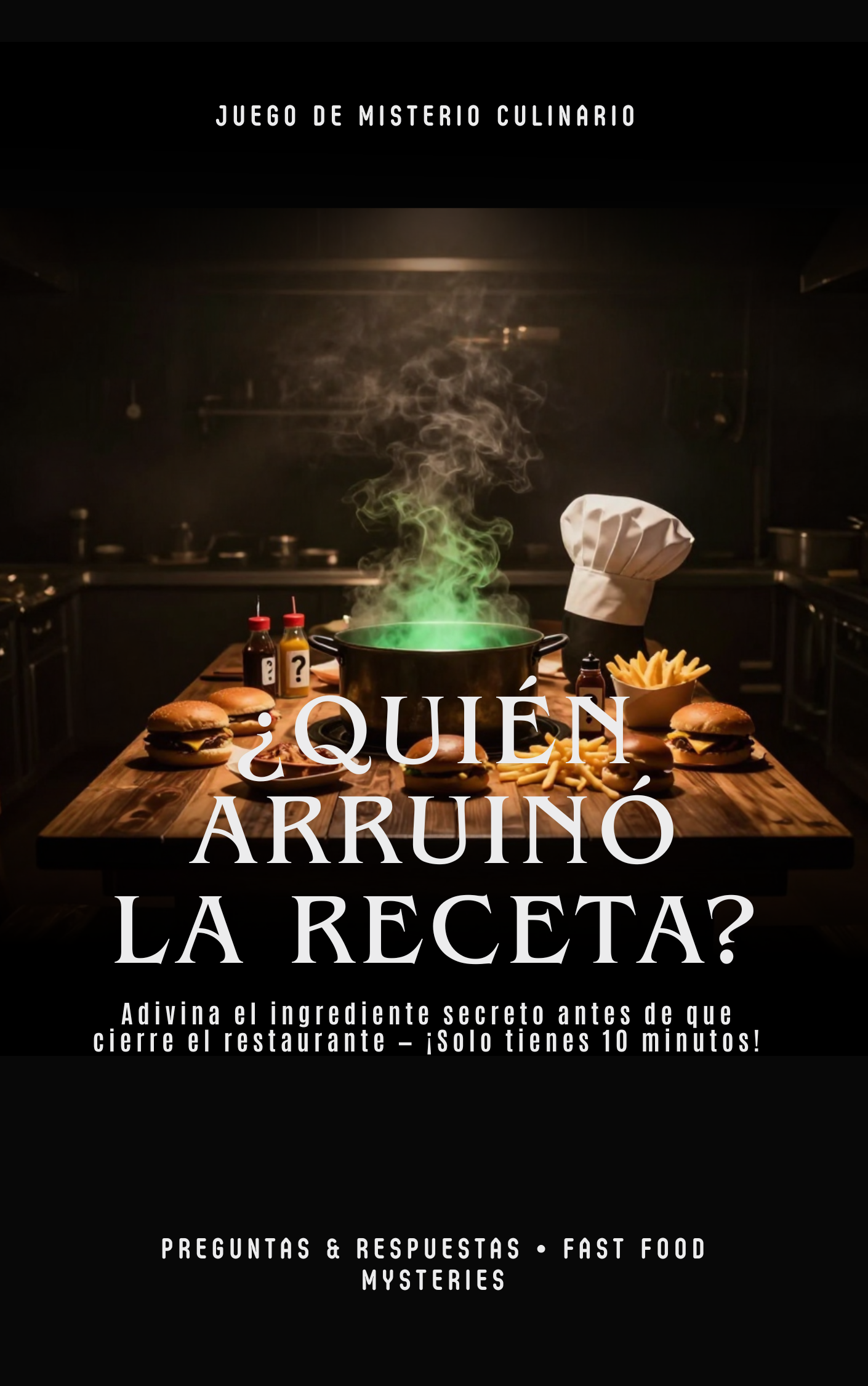 Carátula de ¿QUIÉN ARRUINÓ LA RECETA?